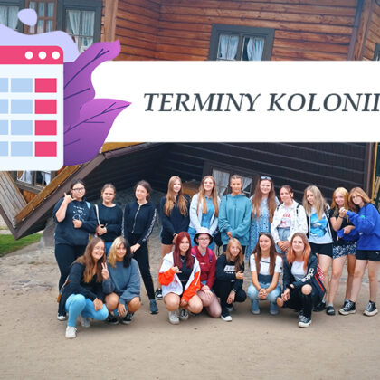 Terminy kolonii letnich